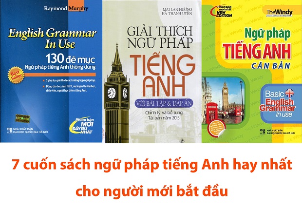 7 cuốn sách ngữ pháp tiếng Anh hay nhất cho người mới bắt đầu